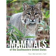 Mammals of the Southeastern United States by Best, Troy L.; Hunt, John L., 9780817320522