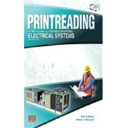Printreading for Installing and Troubleshooting Electrical Systems (Item #2052) by Mazur, Glen A.; Weindorf, William J., 9780826920522