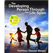 The Developing Person Through...,Berger, Kathleen Stassen,9781319250522
