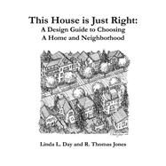 This House Is Just Right by Day, Linda L.; Jones, R. Thomas, 9781494940522