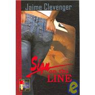 Sign on the Line by Clevenger, Jaime, 9781594930522