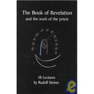 The Book of Revelation by Steiner, Rudolf; Collis, J., 9781855840522