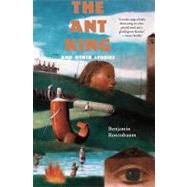 Ant King by Rosenbaum, Benjamin, 9781931520522