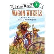 Wagon Wheels by Brenner, Barbara, 9780064440523