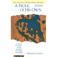 Frolic of His Own by Gaddis, William, 9780684800523