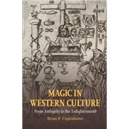 Magic in Western Culture by Copenhaver, Brian P., 9781107070523
