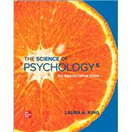 The Science of Psychology: An Appreciative View by KING, 9781260500523