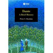 Dante A Brief History by Hawkins, Peter S., 9781405130523