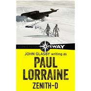 Zenith-D by John Glasby; Paul Lorraine, 9781473210523