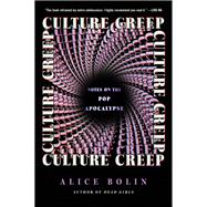 Culture Creep by Alice Bolin, 9780063440524