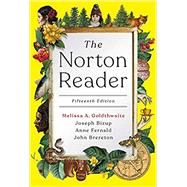 The Norton Reader (with Norton Reader Ebook, Little Seagull Handbook Third Edition Ebook, and InQuizitive for Writers) by Goldthwaite, Melissa; Bizup, Joseph; Fernald, Anne; Brereton, John, 9780393420524