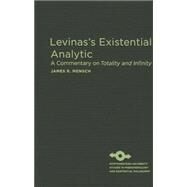 Levinas's Existential Analytic by Mensch, James R., 9780810130524