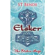 Elsker by Bende, S. T., 9781484950524