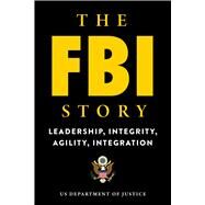 The FBI Story by U.s. Department of Justice, 9781510750524