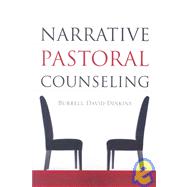 Narrative Pastoral Counseling by Dinkins, Burrell David, 9781597810524