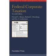 Federal Corporate Taxation by Abrams, Howard E.; Doernberg, Richard L.; Leatherman, Don A., 9781609300524