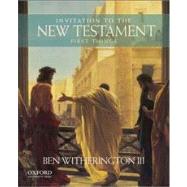 Invitation to the New Testament First Things by Witherington III, Ben, 9780199920525
