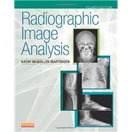 Radiographic Image Analysis by Martensen, Kathy Mcquillen, 9780323280525