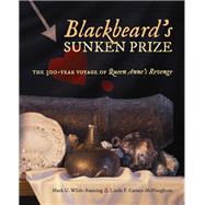 Blackbeard's Sunken Prize by Wilde-ramsing, Mark U.; Carnes-mcnaughton, Linda F., 9781469640525