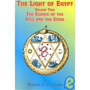 The Light of Egypt by Burgoyne, Thomas H., 9781585090525