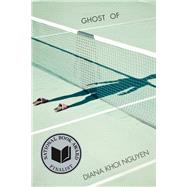 Ghost of by Nguyen, Diana Khoi, 9781632430526