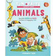 Fun + Facts: Animals Awesome Games and Facts for Hours of Engaging Fun! by Grosa, Carolina, 9788854420526