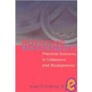Rotating Machinery: Practical Solutions to Unbalance and Misalignment by McMillan; Robert B., 9780824750527
