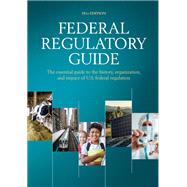 Federal Regulatory Guide by CQ Press, 9781071920527