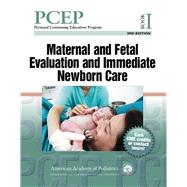 Maternal and Fetal Evaluation and Immediate Newborn Care by Sinkin, Robert A., M.d.; Chisholm, Christian A., M.d., 9781610020527