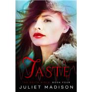 Taste by Madison, Juliet, 9781682300527
