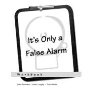 It's Only a False Alarm A Cognitive Behavioral Treatment Program Workbook by Piacentini, John; Langley, Audra; Roblek, Tami, 9780195310528