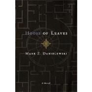 House of Leaves The Remastered, Full-Color Edition by Danielewski, Mark Z, 9780375420528