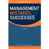 Management Mistakes and Successes by Hartley, Robert F., 9780470530528