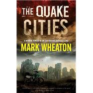 The Quake Cities by Wheaton, Mark, 9780727890528