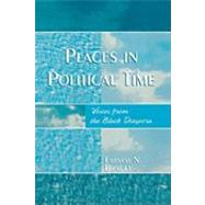 Places in Political Time Voices from the Black Diaspora by Bracey, Earnest N., 9780761830528