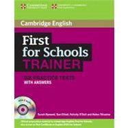 First for Schools Trainer Six Practice Tests with Answers and Audio CDs (3) by Dymond, Sarah; Elliot, Sue; O'Dell, Felicity; Tilouine, Helen, 9781107630529