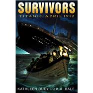 Titanic April 1912 by Duey, Kathleen; Bale, Karen A., 9781442490529