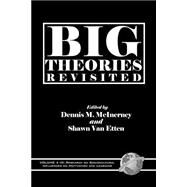 Big Theories Revisited by McInerney, Dennis M., 9781593110529