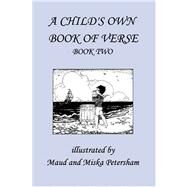 Child's Own Book of Verse, Book Two (Yesterday's Classics) by Skinner, Ada M., 9781599150529