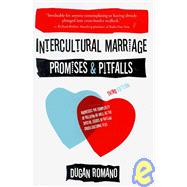 Intercultural Marriage Promises and Pitfalls by Romano, Dugan, 9781931930529