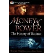 Money and Power : The History of Business by Means, Howard, 9780471400530