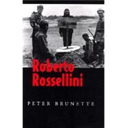 Roberto Rossellini by Brunette, Peter, 9780520200531