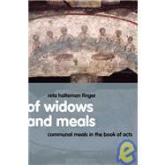 Of Widows and Meals by Finger, Reta Halteman, 9780802830531