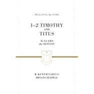 1-2 Timothy and Titus by Hughes, R. Kent; Chapell, Bryan, 9781433530531