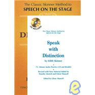 Speak With Distinction by Skinner, Edith, 9781557830531