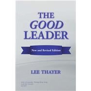 The Good Leader by Thayer, Lee, 9781984520531