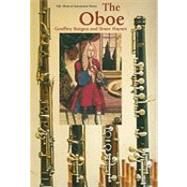 The Oboe by Geoffrey Burgess and Bruce D. Haynes, 9780300100532