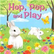 Hop, Pop, and Play by Andrews McMeel Publishing LLC, 9781449460532