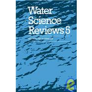 Water Science Reviews 5: The Molecules of Life by Edited by Felix Franks, 9780521100533
