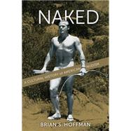 Naked by Hoffman, Brian, 9780814790533